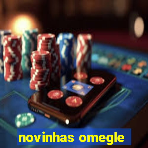 novinhas omegle